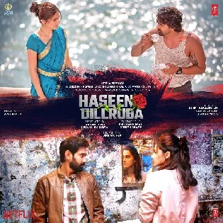 Haseen Dilruba (2021) Mp3 Songs