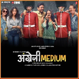 Angrezi Medium (2020) Mp3 Songs