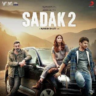 Sadak 2 (2020) Mp3 Songs