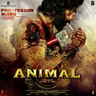 Animal (2023) Mp3 Songs