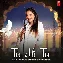 Tu Hi Tu - Pallavi Gaba